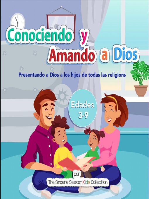 Title details for Conociendo y Amando a Dios by The Sincere Seeker Kids Collection - Available